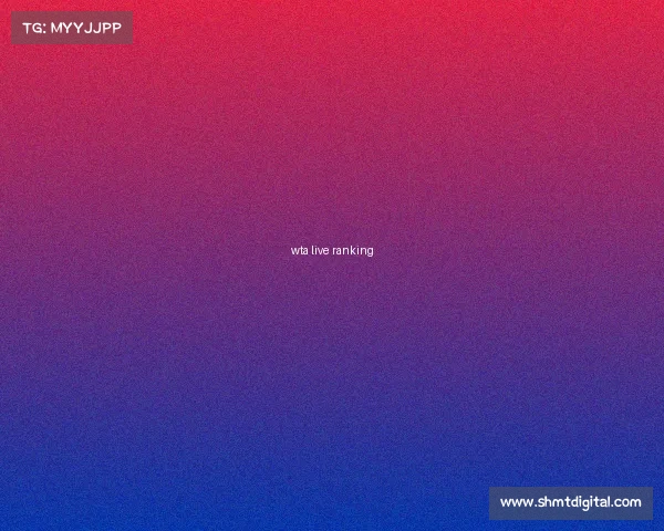wta live ranking wta live ranking